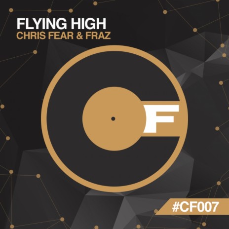 Flying High (Original Mix) ft. Fraz