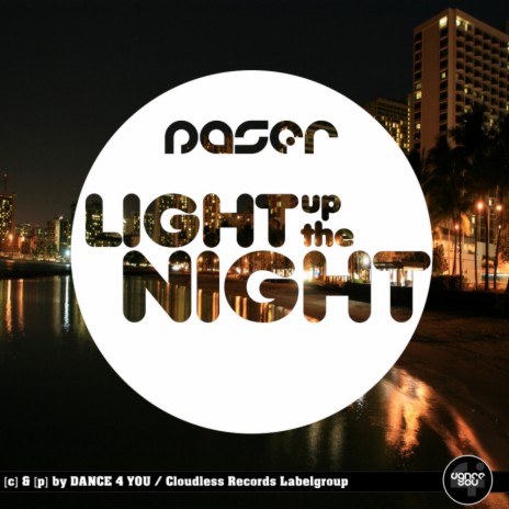 Light Up The Night (The Night Remix By DjSchluetex) | Boomplay Music