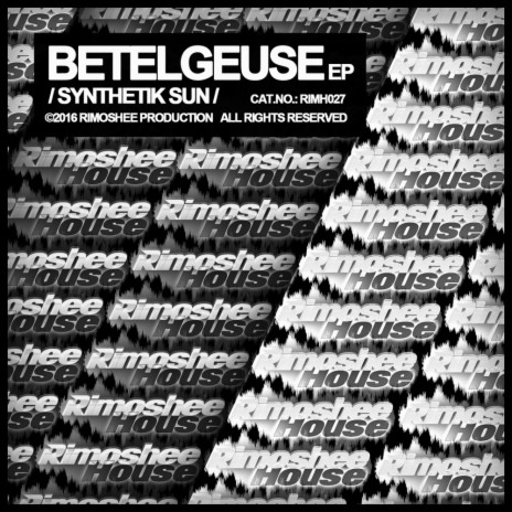 Betelgeuse (Original Mix)