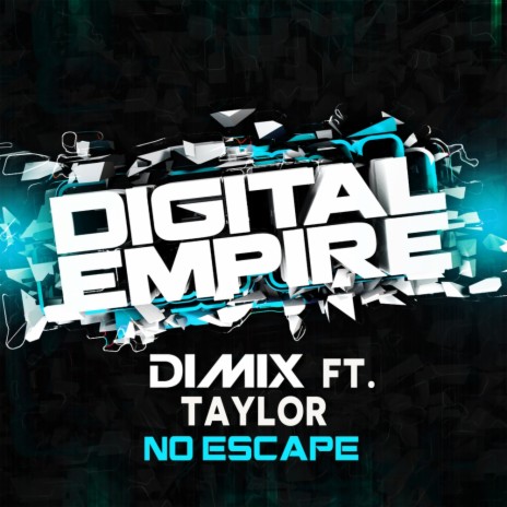 No Escape (Vocal Mix) ft. Taylor | Boomplay Music