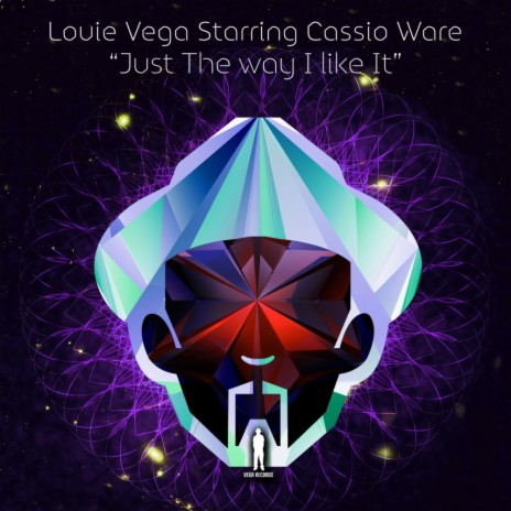 Just The Way I Like It (Louie Vega Radio Edit) ft. Cassio Ware | Boomplay Music