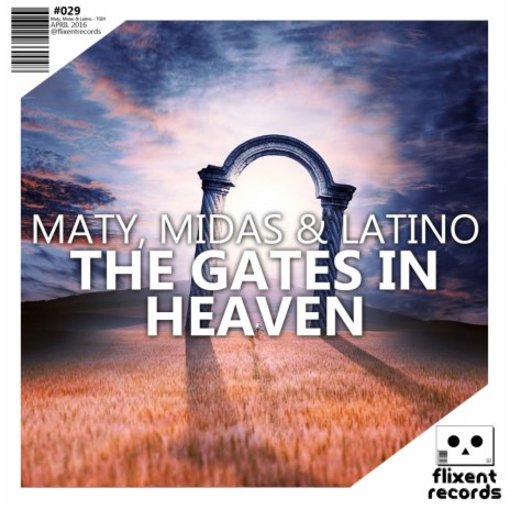 The Gates In Heaven (Original Mix) ft. Midas & Latino | Boomplay Music