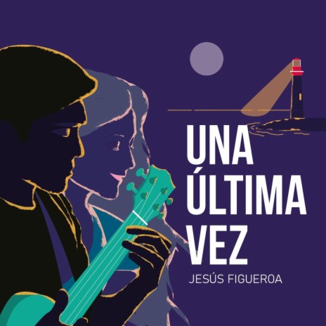 Una Última Vez | Boomplay Music