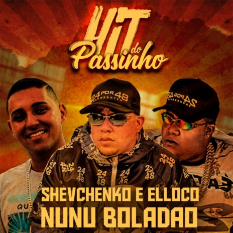 Hit do Passinho ft. Nuno Boladão | Boomplay Music