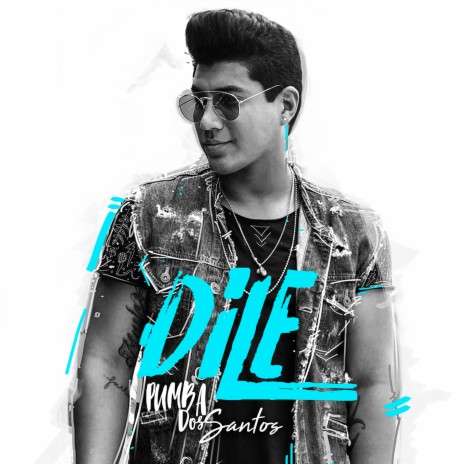 Dile | Boomplay Music