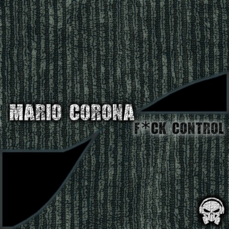 F*ck Control (Original Mix)