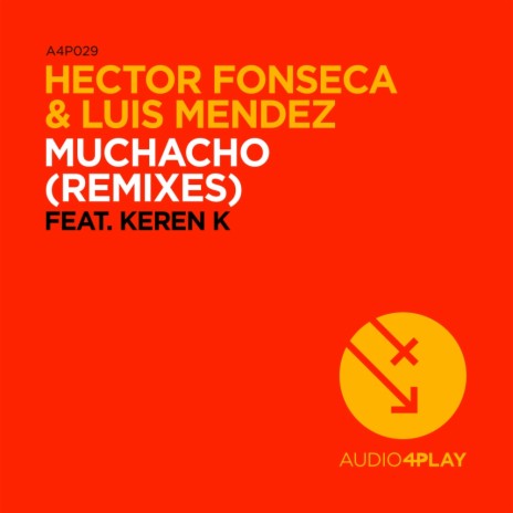 Muchacho (Mauro Mozart Remix) ft. Keren K & Luis Mendez