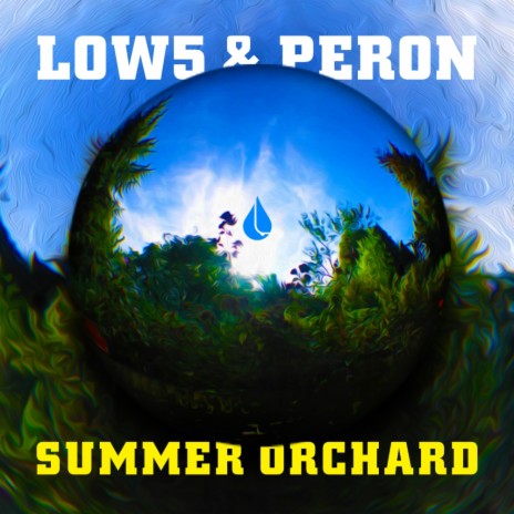 Summer Orchard (Original Mix) ft. Peron