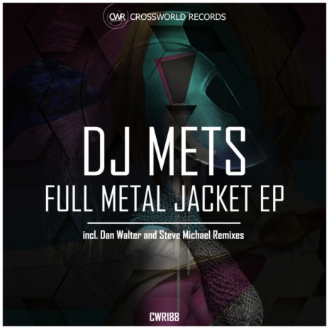 Full Metal Jacket (Dan Walter Remix)