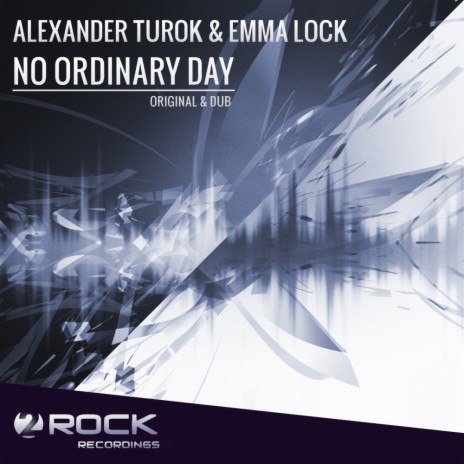 No Ordinary Day (Original Mix) ft. Emma Lock