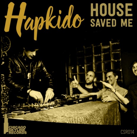 House Saved Me (Original Mix) | Boomplay Music