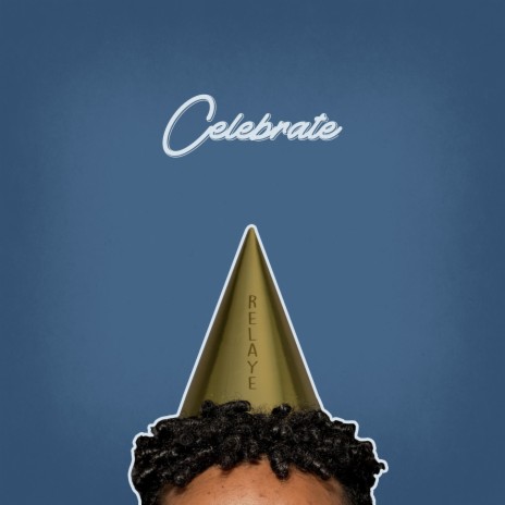 Celebrate | Boomplay Music