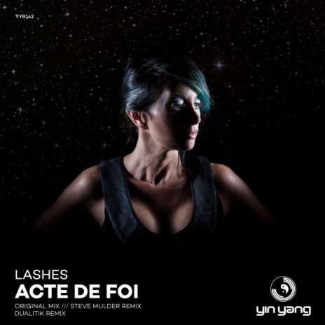 Acte De Foi (Steve Mulder Remix)