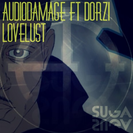 Lovelust (Original Mix) ft. Dorzi