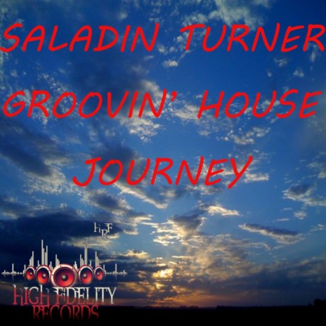 Groovin' House Journey (Original Mix)