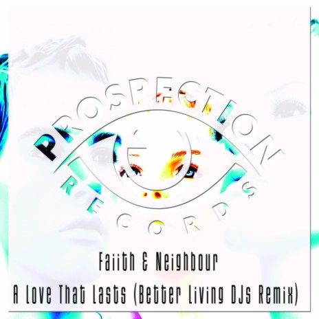A Love That Lasts (Better Living DJs Remix) ft. Neighbour | Boomplay Music