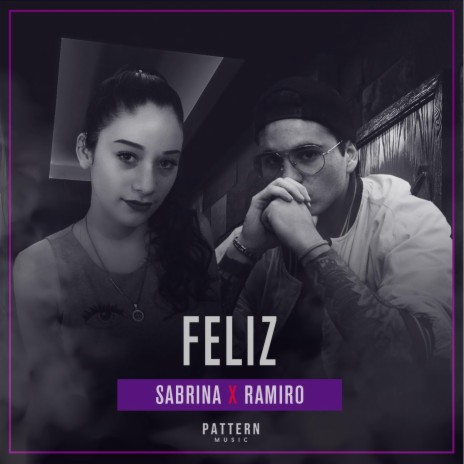 Feliz ft. Ramiro | Boomplay Music