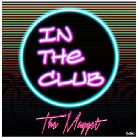 In The Club (Original Mix)