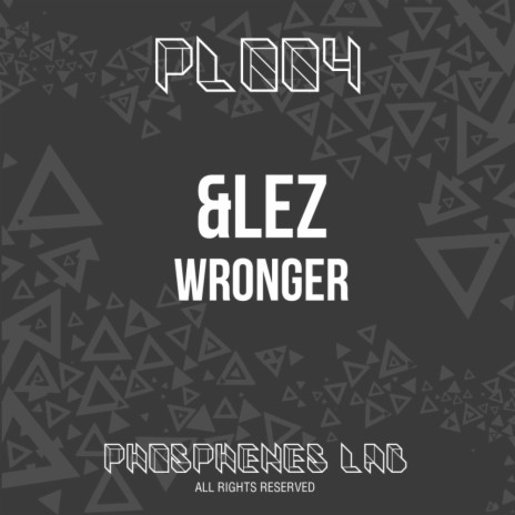 Wronger (Original Mix)