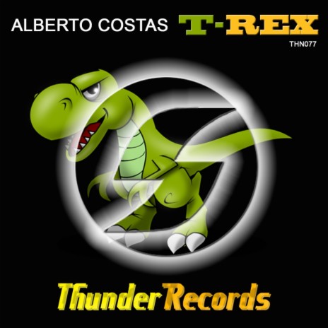 T-Rex (Original Mix) | Boomplay Music