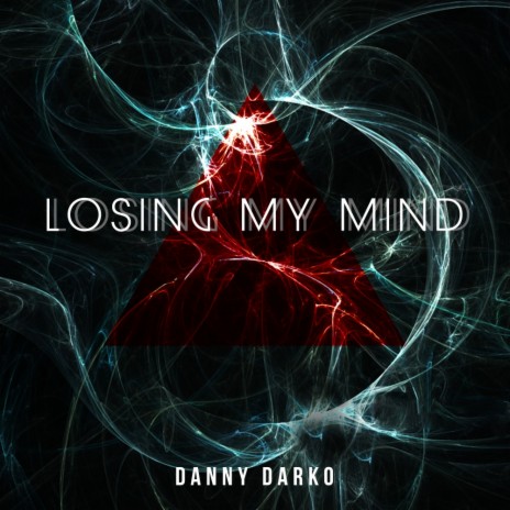 Losing My Mind (Original Mix)