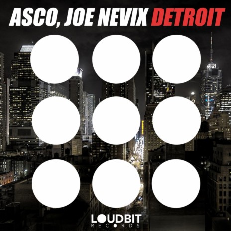 Detroit (Original Mix) ft. Joe Nevix