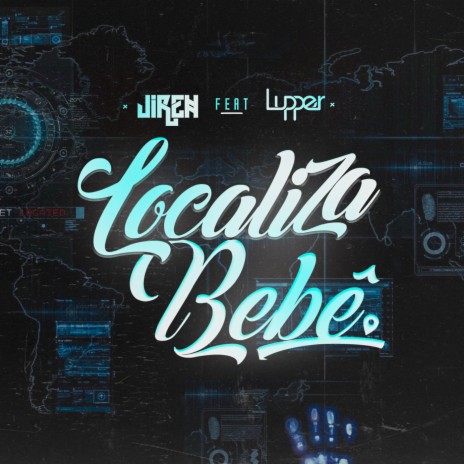 Localiza Bebê ft. Lupper | Boomplay Music