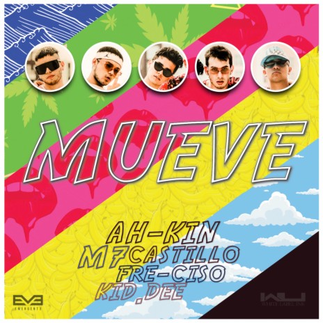 Mueve ft. Ah-kin, Fre-ciso, Kid.Dee & Castillo | Boomplay Music