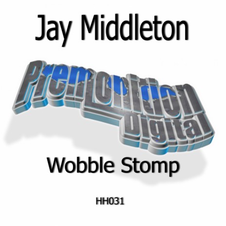 Wobble Stomp (Original Mix)