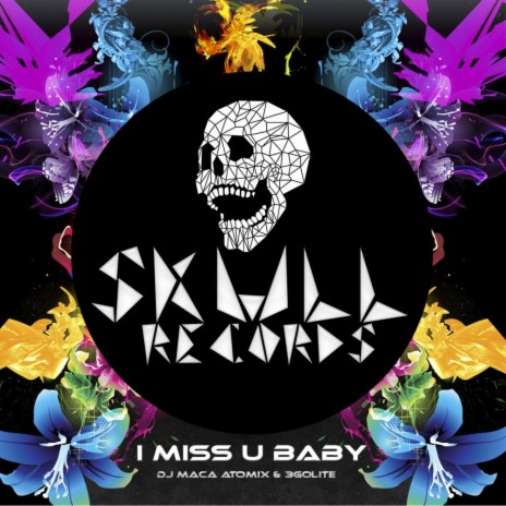 I Miss U Baby (Original Mix) ft. 3GOLITE | Boomplay Music