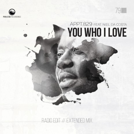 You Who I Love (Extended Mix) ft. Noel Da Costa | Boomplay Music