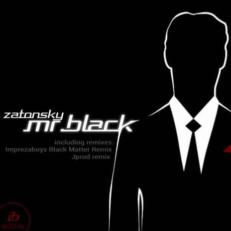 Mr. Black (Imprezaboys Black Matter Remix)