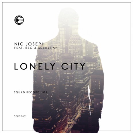 Lonely City (Original Mix) ft. Bec & Sebastian | Boomplay Music