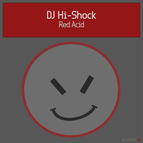 Red Acid (909 Mix) | Boomplay Music