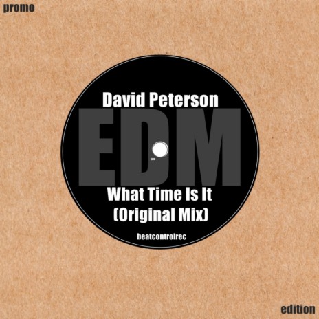 What Time Is It (Original Mix)