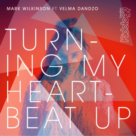 Turning My Heartbeat Up (Original Mix) ft. Velma Dandzo