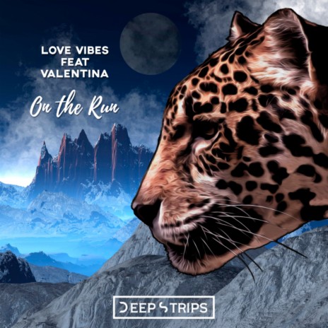 On The Run (Original Mix) ft. Valentina | Boomplay Music
