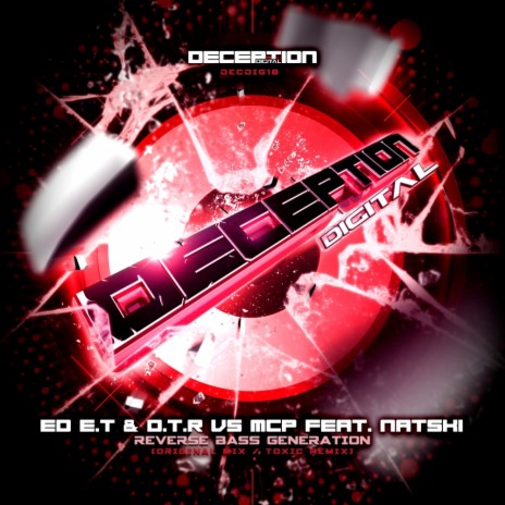 Reverse Bass Generation (Original Mix) ft. D.T.R, MCP & Natski | Boomplay Music