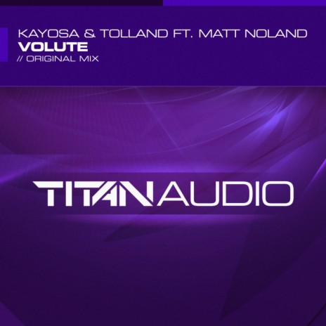 Volute (Original Mix) ft. Tolland & Matt Noland | Boomplay Music