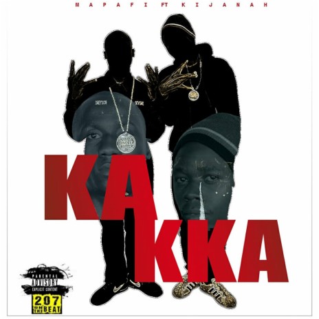 Kakka ft. Kijjana | Boomplay Music