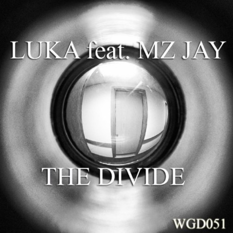 The Divide (Original Mix) ft. Mz Jay