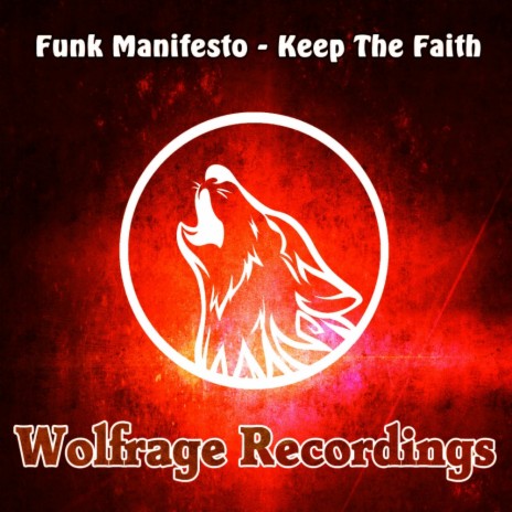 Keep The Faith (Original Mix) | Boomplay Music