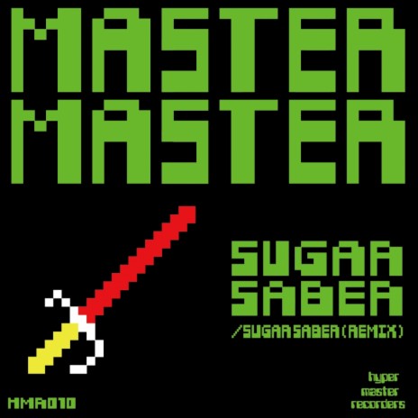 Sugar Saber (Original Mix)