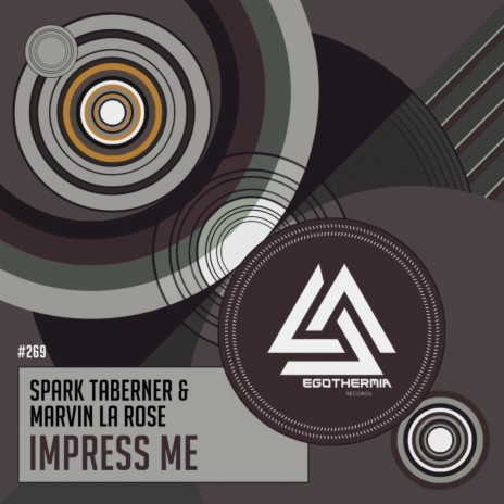 Impress Me (Original Mix) ft. Marvin La Rose