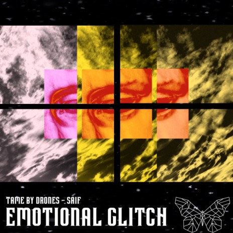 Emotional Glitch ft. Tame By Drones | Boomplay Music