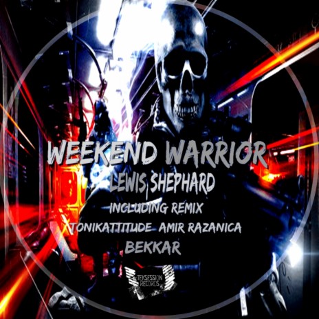 Weekend Warrior (Amir Razanica Remix)