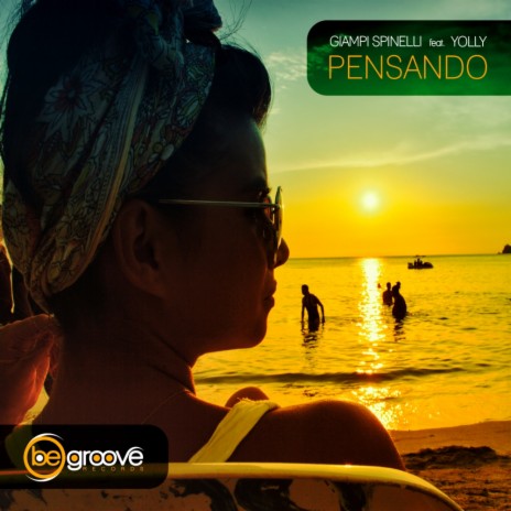 Pensando (Original Mix) ft. Yolly