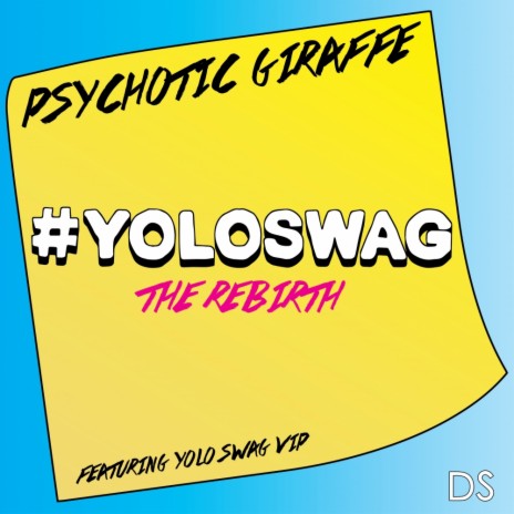 Yolo Swag (Dynnao x Psychotic Giraffe Trap Remix) | Boomplay Music