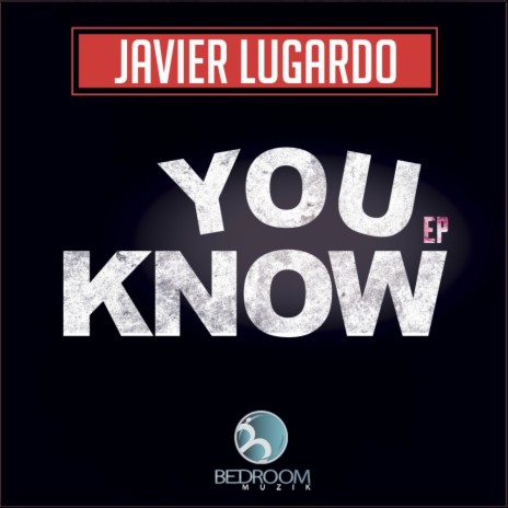 You Know (Original Mix)