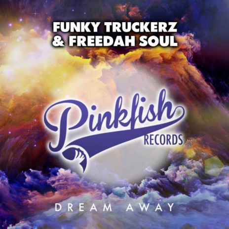 Dream Away (Original Mix) ft. Freedah Soul | Boomplay Music